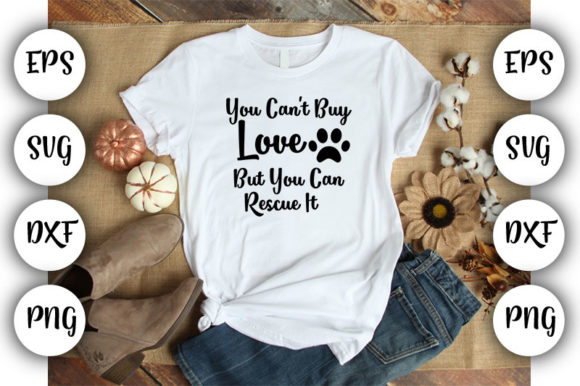 Dog You Can’t Buy Love but You Can