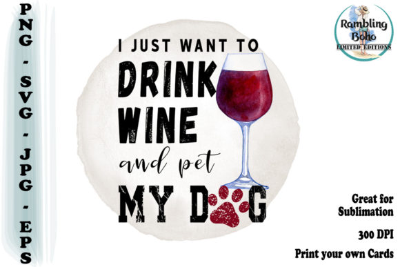 Just Want to Drink Wine